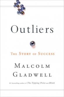      Outliers: The Story of Success