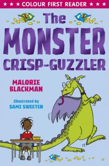      The Monster Crisp-Guzzler