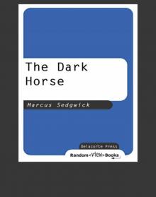      The Dark Horse