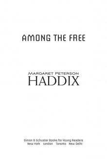      Among the Free