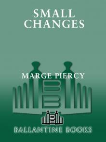      Small Changes