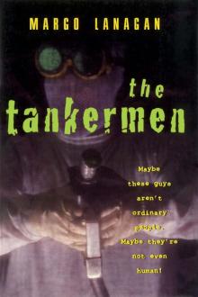      The Tankermen