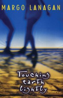      Touching Earth Lightly