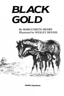      Black Gold