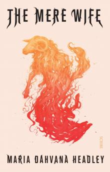      The Mere Wife_A Novel