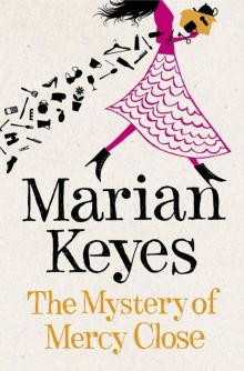      The Mystery of Mercy Close