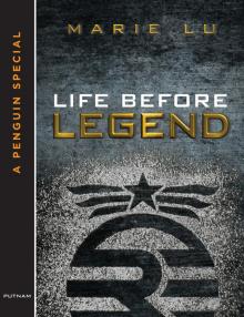 Life Before Legend: Stories of the Criminal and the Prodigy Life Before Legend: Stories of the Criminal and the Prodigy