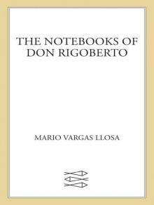      The Notebooks of Don Rigoberto