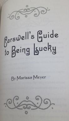      Carswell's Guide to Being Lucky