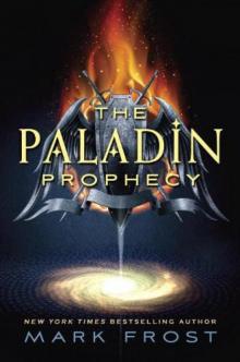      The Paladin Prophecy
