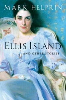      Ellis Island and Other Stories