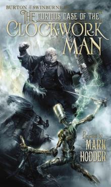      The Curious Case of the Clockwork Man