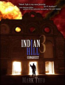      Conquest ~ Indian Hill 3 ~ A Michael Talbot Adventure