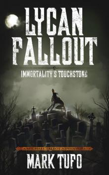      Immortality's Touchstone