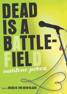      Dead Is a Battlefield