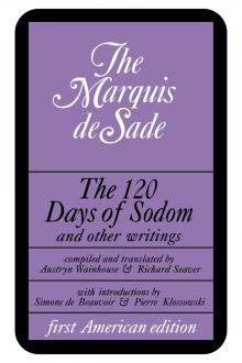      The 120 Days of Sodom and Other Writings