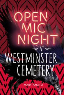      Open Mic Night at Westminster Cemetery