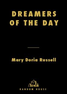      Dreamers of the Day