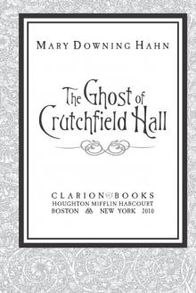      The Ghost of Crutchfield Hall