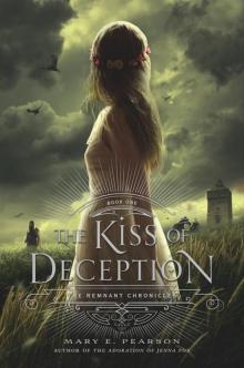      The Kiss of Deception