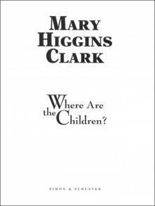      Where Are the Children?