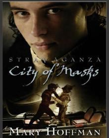      City of Masks