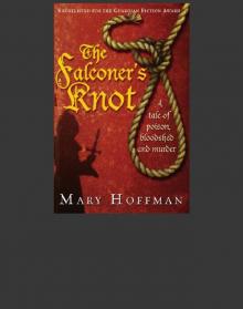      The Falconer's Knot: A Story of Friars, Flirtation and Foul Play