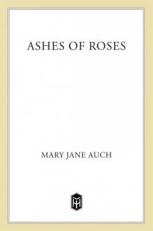      Ashes of Roses