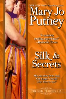      Silk and Secrets
