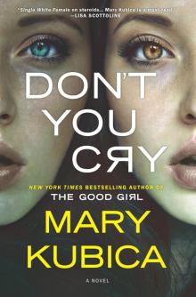      Don't You Cry