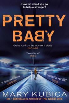      Pretty Baby: A Gripping Novel of Psychological Suspense