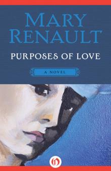      Purposes of Love: A Novel