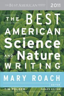      The Best American Science and Nature Writing 2011