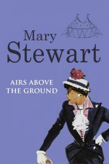      Airs Above the Ground