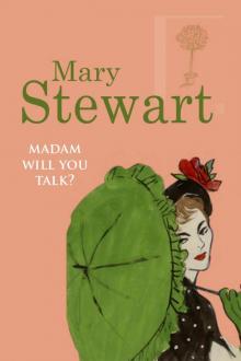      Madam, Will You Talk?
