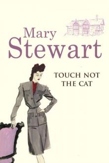      Touch Not the Cat