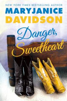      Danger, Sweetheart