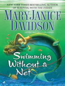      Swimming Without a Net