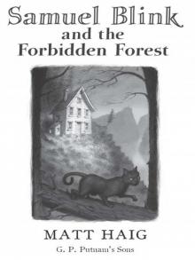      Samuel Blink and the Forbidden Forest