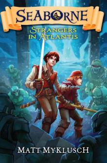      Strangers in Atlantis