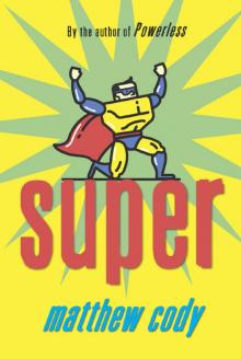      Super
