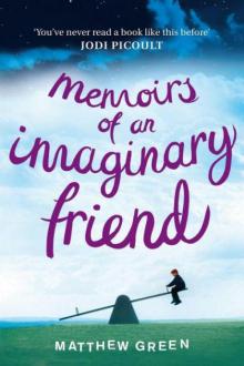      Memoirs of an Imaginary Friend