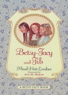      Betsy-Tacy and Tib