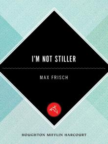      I'm Not Stiller