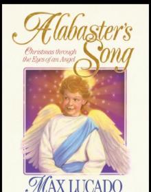      Alabaster's Song: Christmas Through the Eyes of an Angel