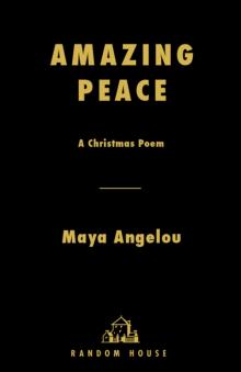      Amazing Peace: A Christmas Poem