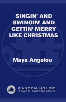      Singin' and Swingin' and Gettin' Merry Like Christmas