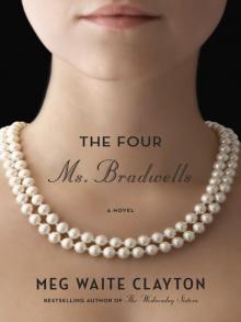      The Four Ms. Bradwells