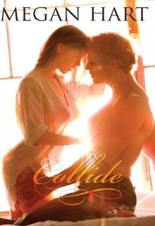      Collide