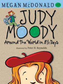      Judy Moody: Around the World in 8 1/2 Days